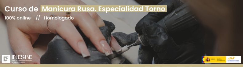 Curso de Manicura Rusa. Especialidad Torno